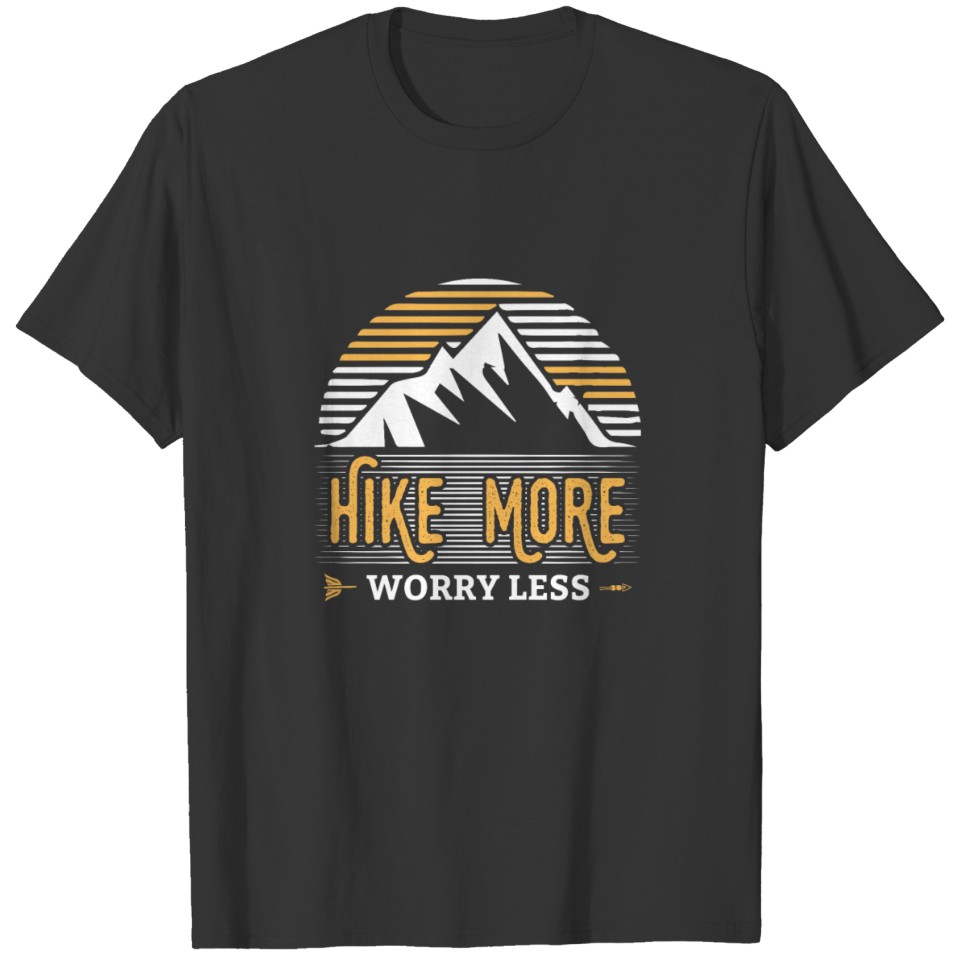 Mountains Shirt Hike More Worry Less Gift Tee T-shirt