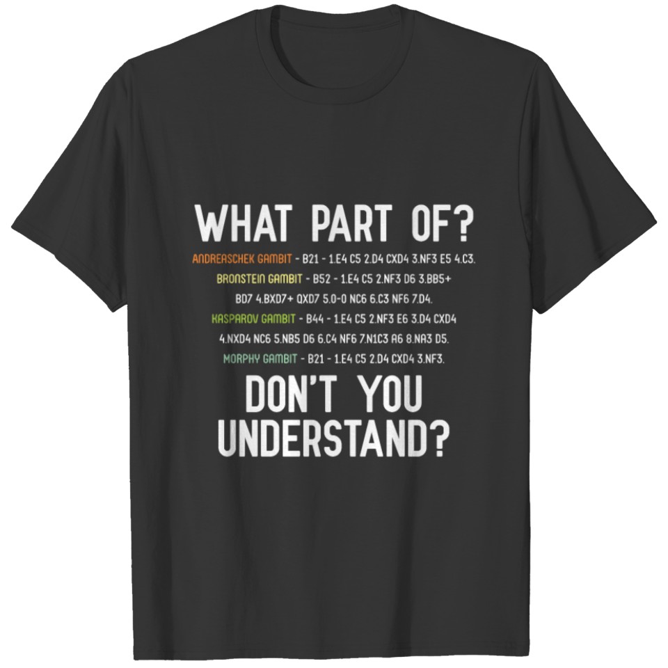 What Part Of Don't You Understand Chess T-shirt