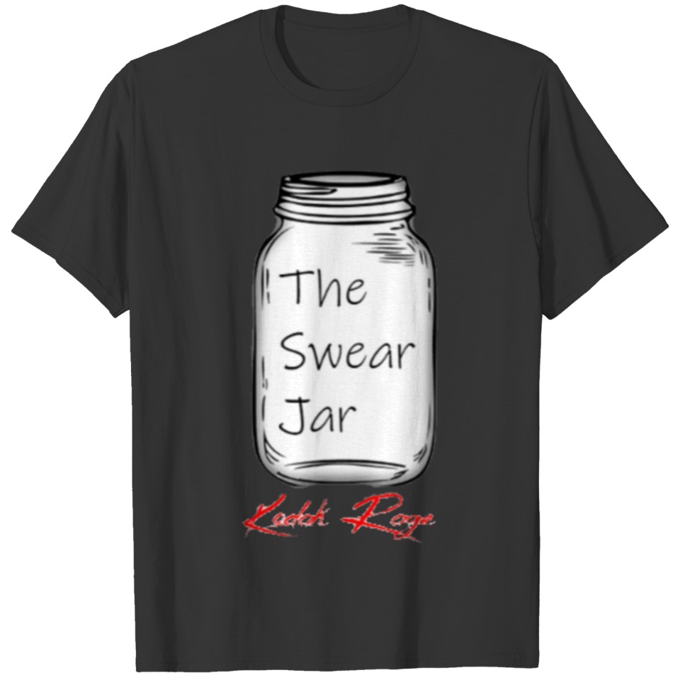 Swear jar T-shirt