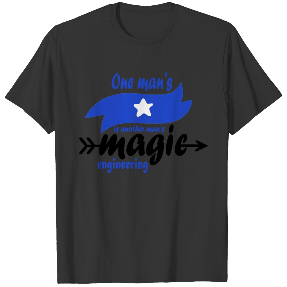 One man's "magic" is another man's engineering T-shirt