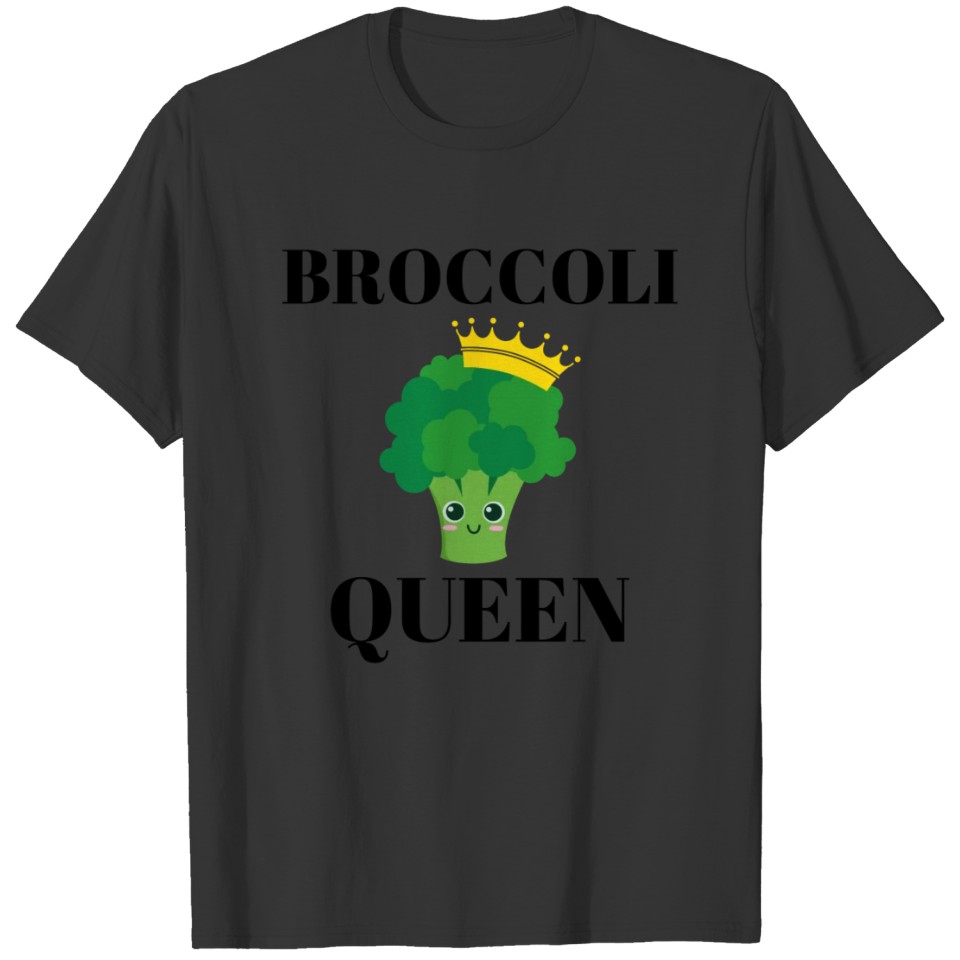 Broccoli queen gift plant vegan saying T-shirt