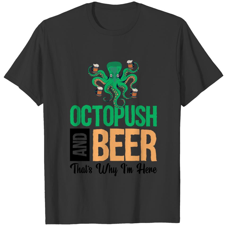 Octopush And Beer That's Why I'm Here for Hockey T-shirt