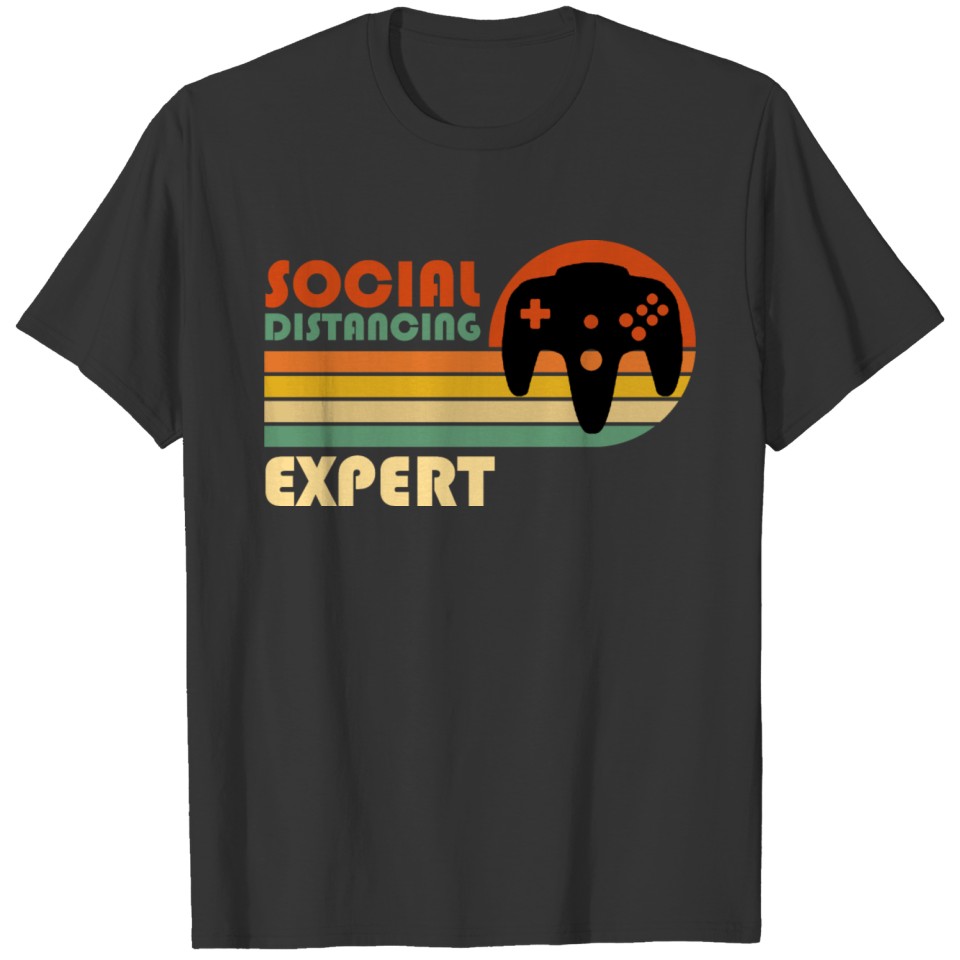 Gaming Video Gamer Gift Social Distancing Expert T-shirt