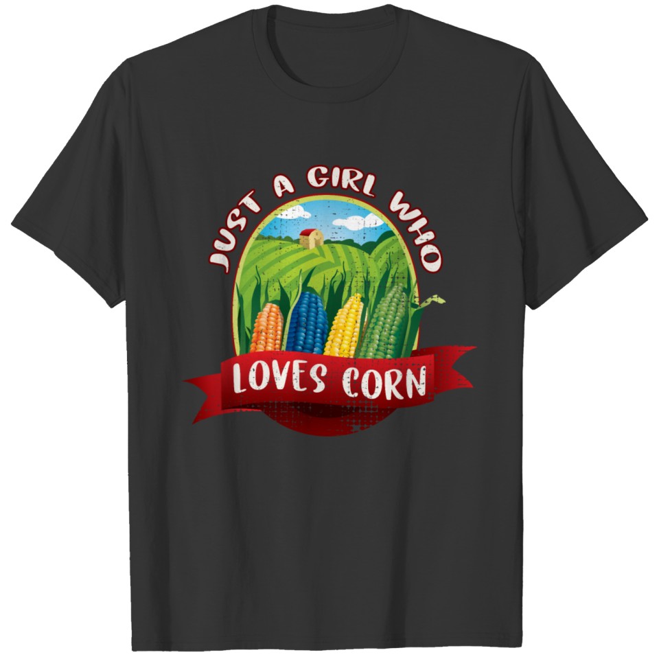 Funny Just A Girl Who Love Corn Kernel Corn T Shirts