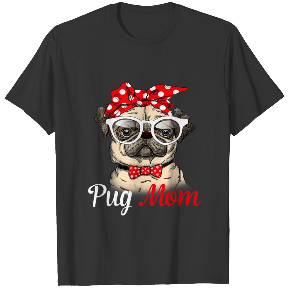 Pug Mom Mother's Day Funny Pug Mother's Day T-shirt