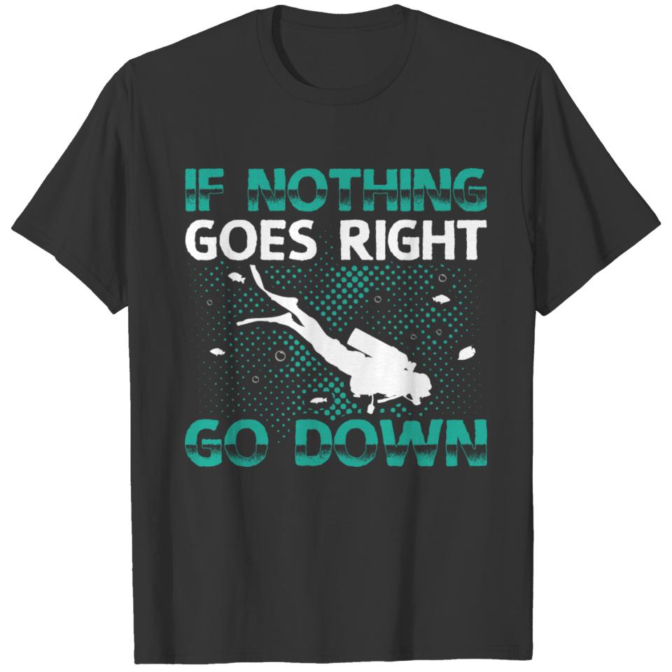 Diver Sayings | Diving Instructor Gift Idea T-shirt