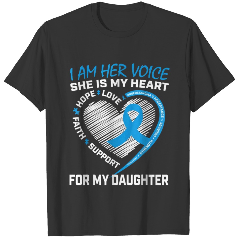 I Am Her Voice Heart I Wear Blue Daughter T-shirt