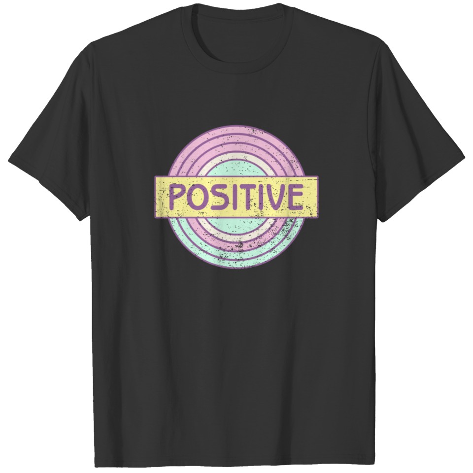 Positive T-shirt
