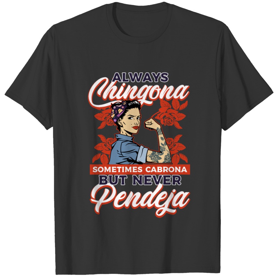 Women Funny Cinco De Mayo Chingona Cabrona Pendejo T-shirt
