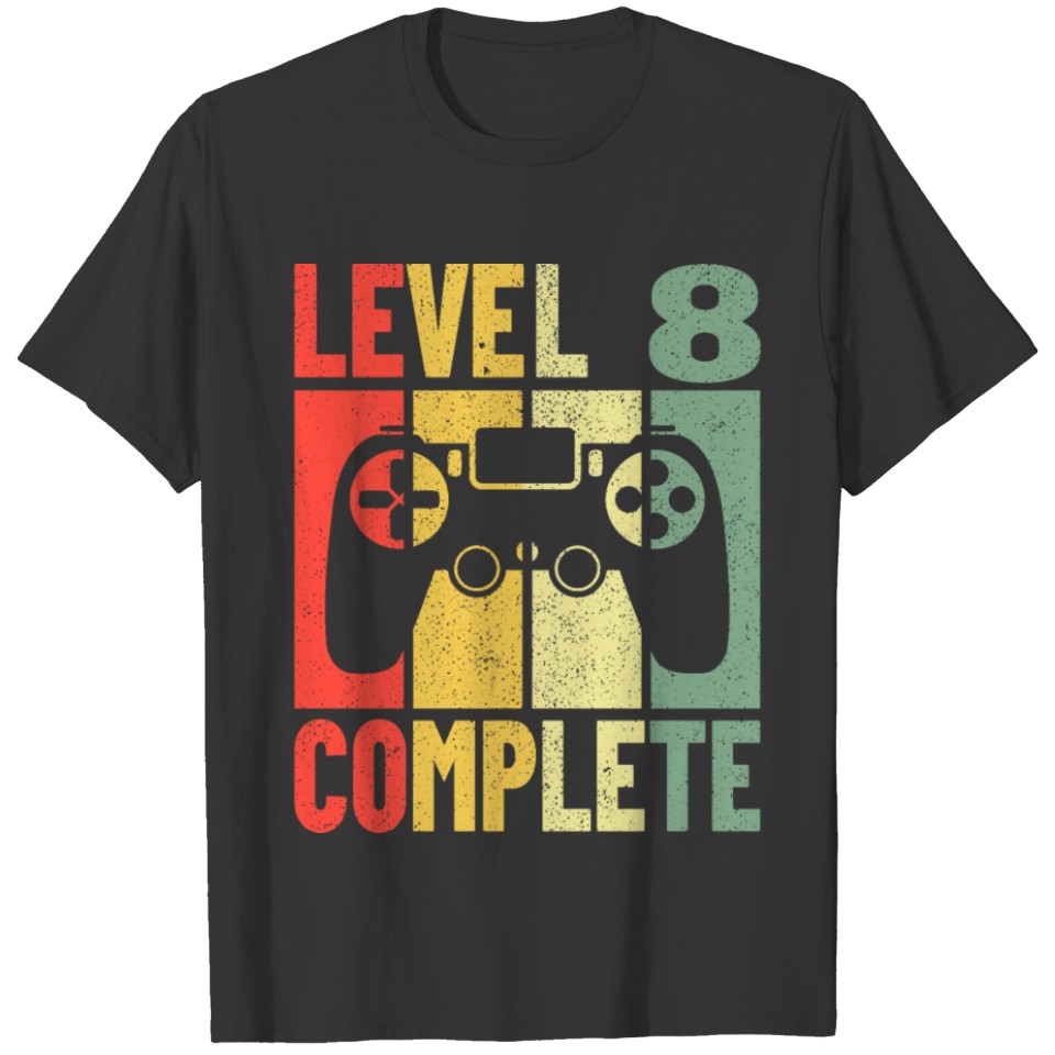 Birthday Gaming Nerd Gamer Level 8 Complete T-shirt
