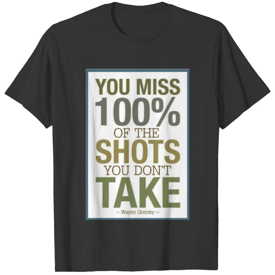 Take the shot T-shirt