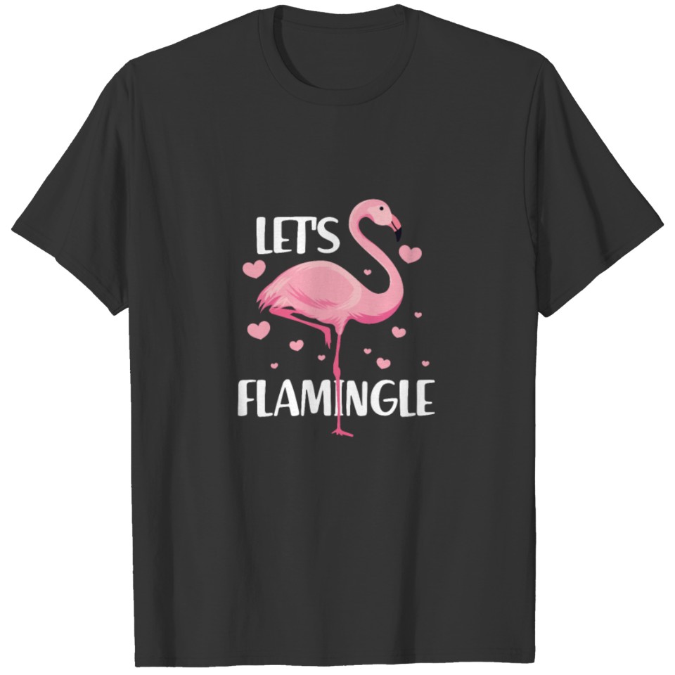 Let's Flamingle, Flamingo T Shirts