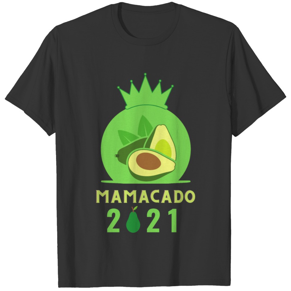 Mamacado funny T-shirt