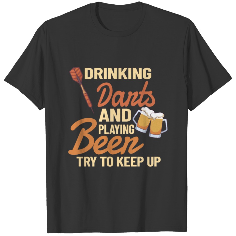 DARTS / BEER / DARTS PLAYER : Beer & Darts T-shirt