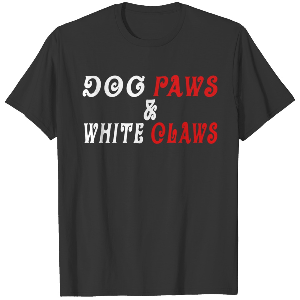 dog paws and white claws T Shirts