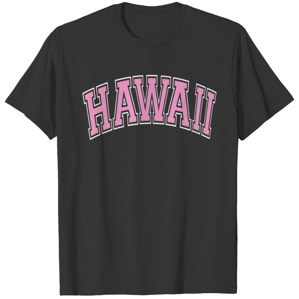 Hawaii Varsity Style Pink Text birthday chirstmas T-shirt