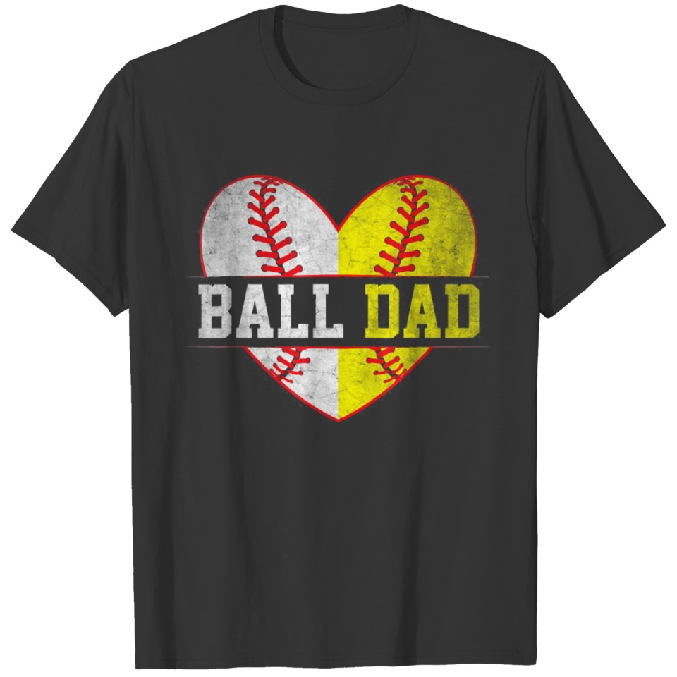 Ball Dad Softball Baseball For Men Father Day T-shirt