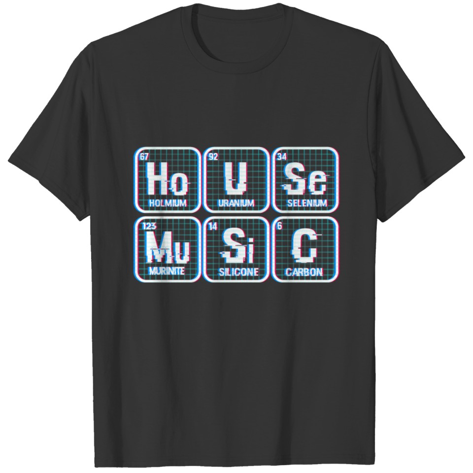 House Music Chemistry Elements Vaporwave EDM House T-shirt