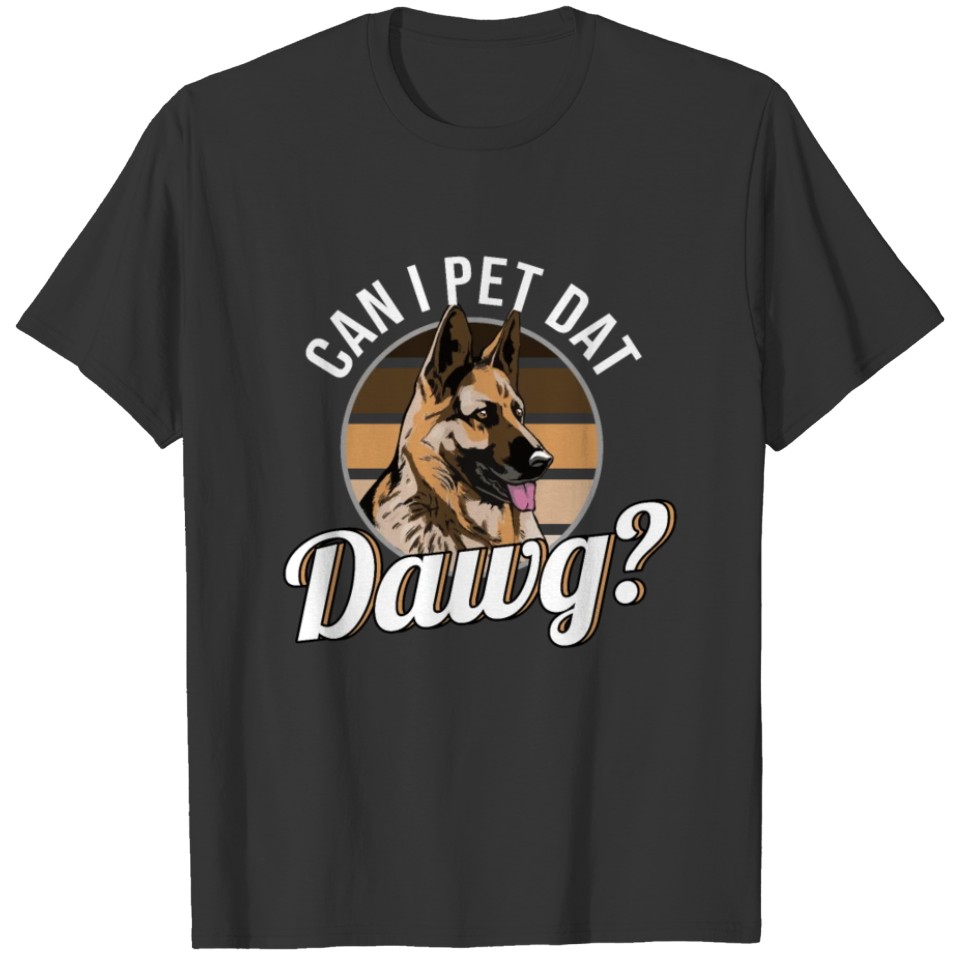 German Shepherd Dog Pooch Dog Owner Dog Love T-shirt