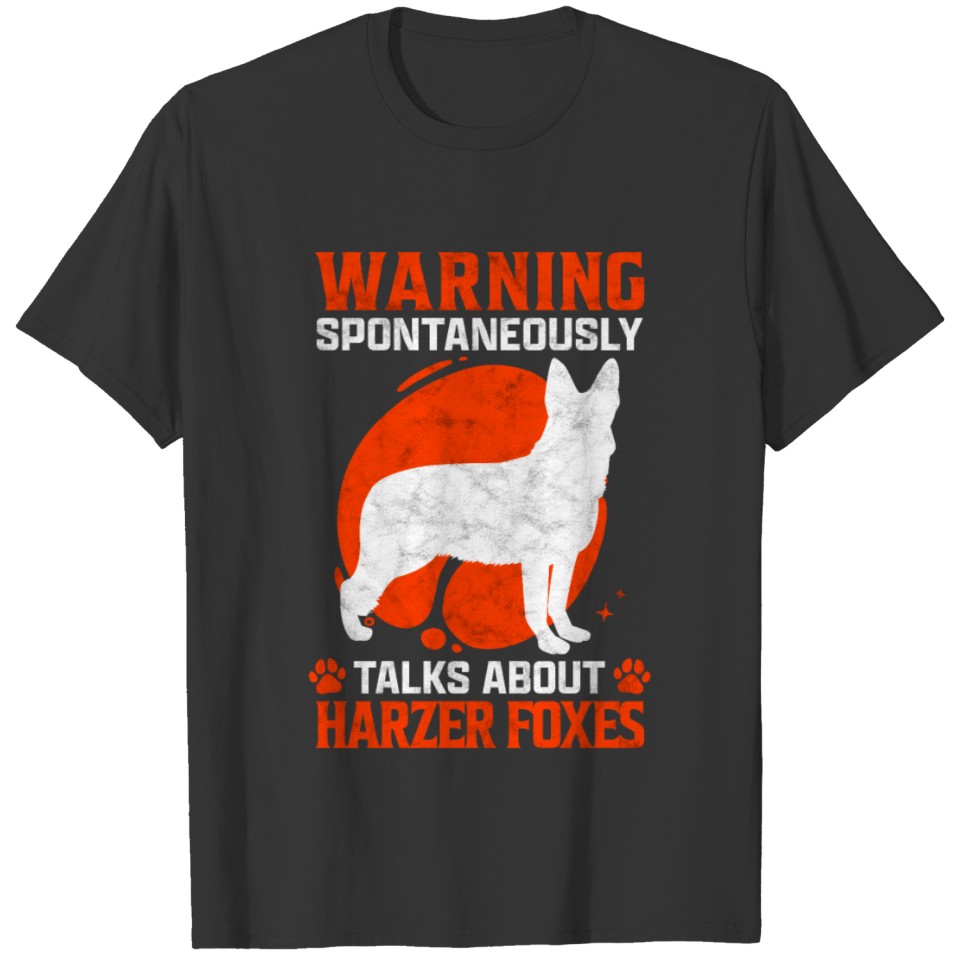 Talks about Harzer fox funny dog saying T Shirts