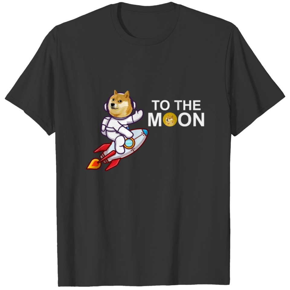 Dogecoin to the Moon tshirt - Cool Doge HODL Shirt T-shirt