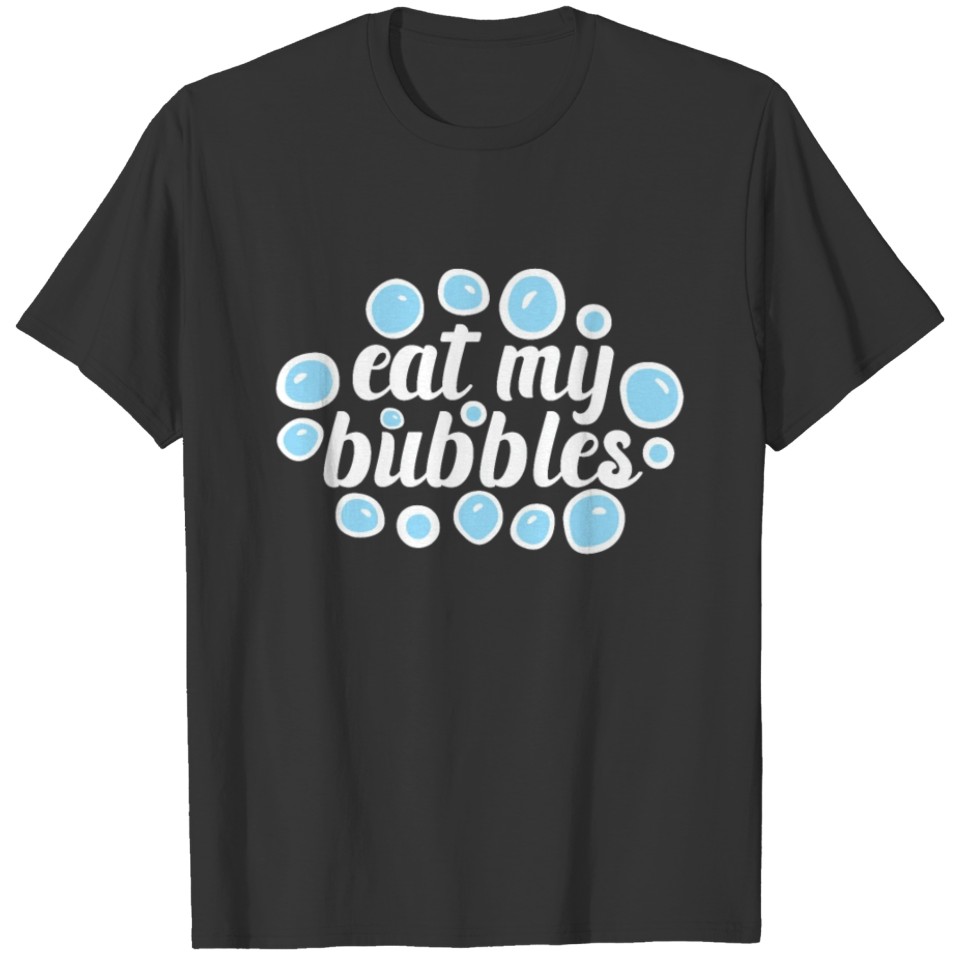 Eat My Bubbles Funny Pool Swimmers T-shirt
