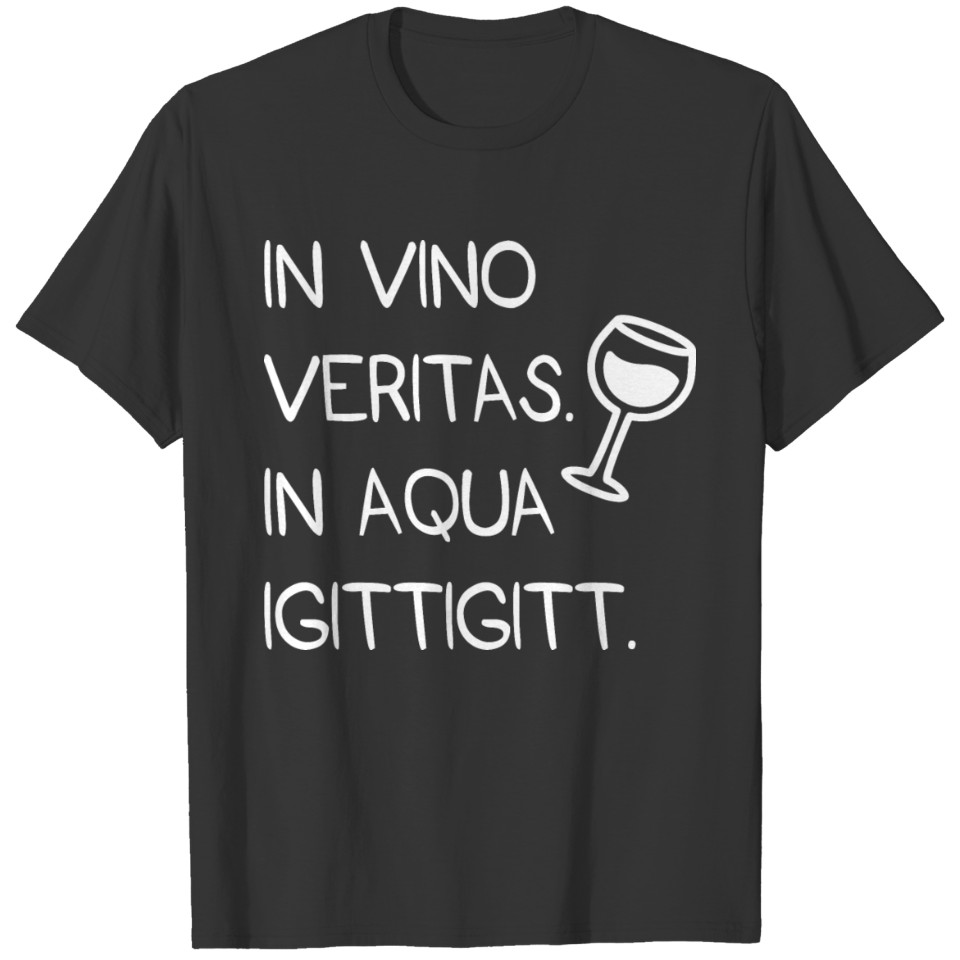 In vino veritas saying gift party alcohol T-shirt