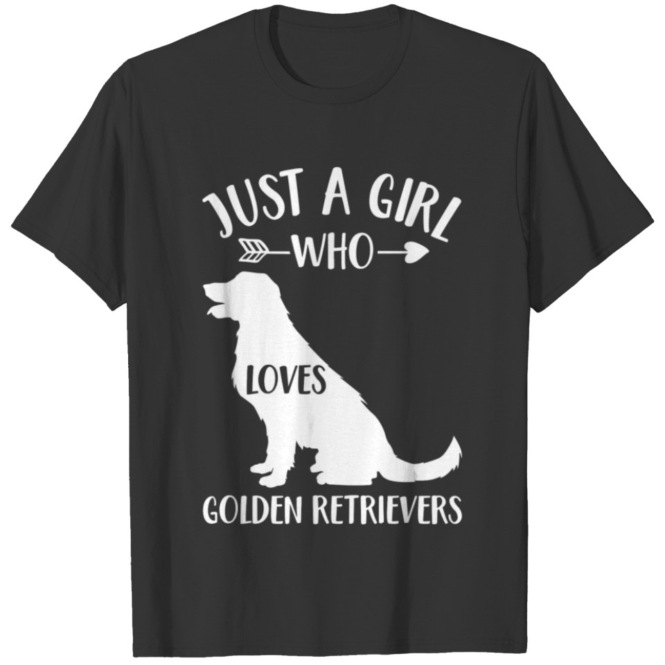Dog Lover Gift Just a Girl Who Loves Golden Retrie T-shirt