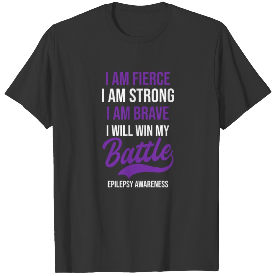 Epilepsy Awareness Fierce Strong Brave T-shirt