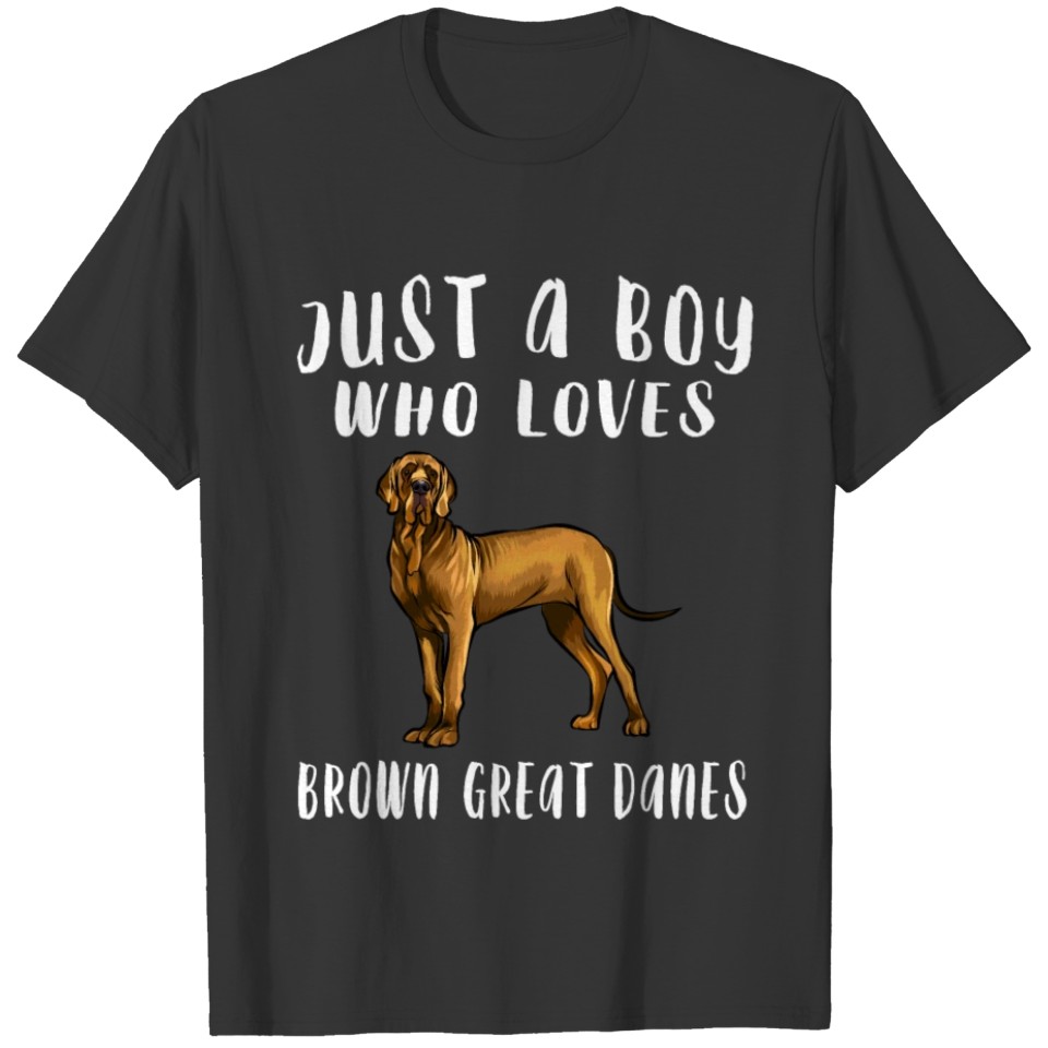 Im Just A Boy Who Loves Great Danes Dog Lover T Shirts