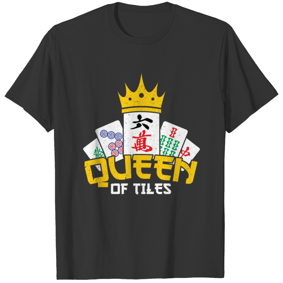 Queen of tiles cool mahjong gift T-shirt