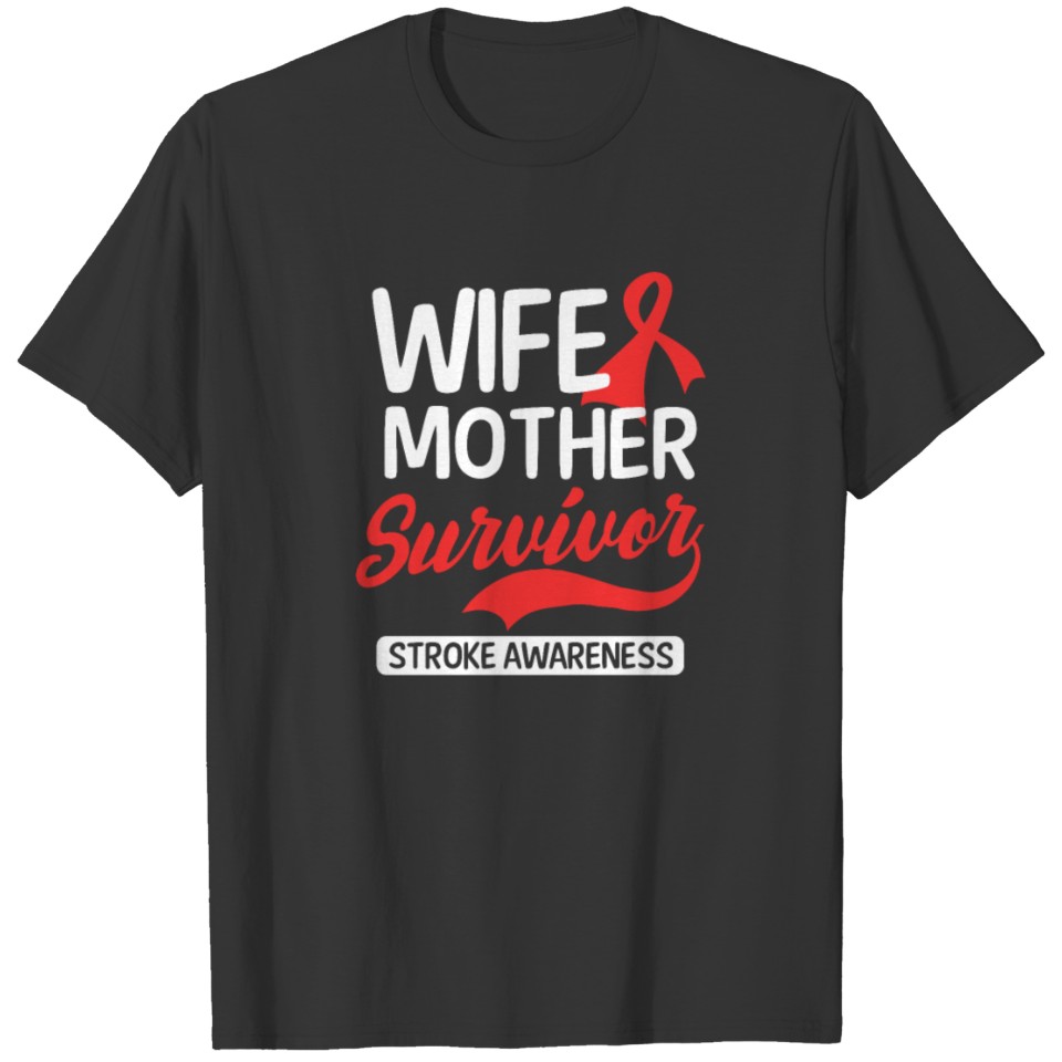 Stroke Survivor Wife Mother Survivor T-shirt