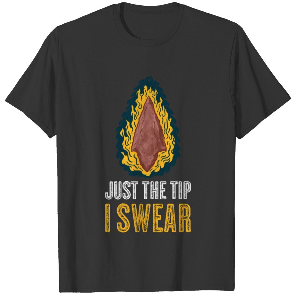 Just The Tip Funny Archery Gift T-shirt