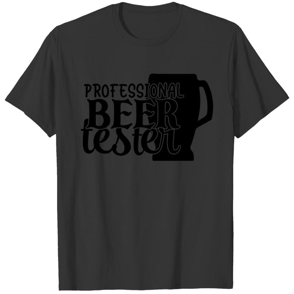 professional beer tester T-shirt