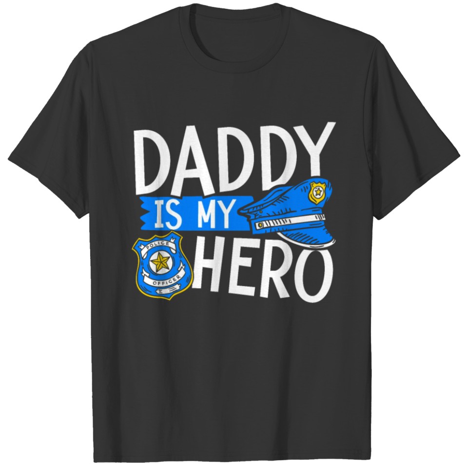 Daddy Is My Hero Kids Police Thin Blue Line Law T Shirts