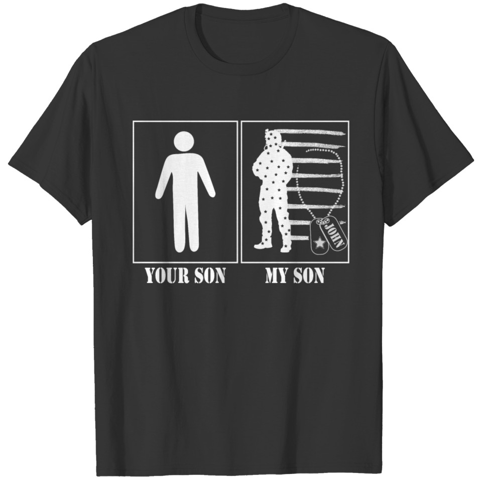 Your son My son T-shirt