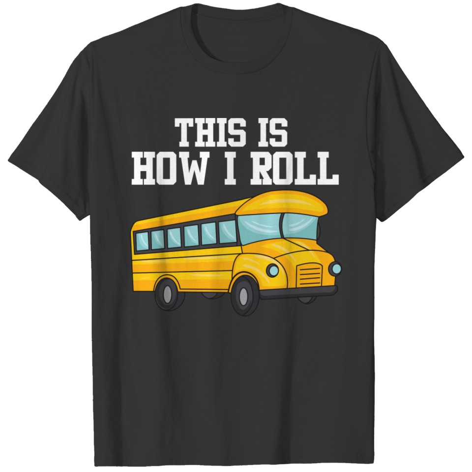 Funny School Bus Driver Gift For Men Women Omnibus T Shirts
