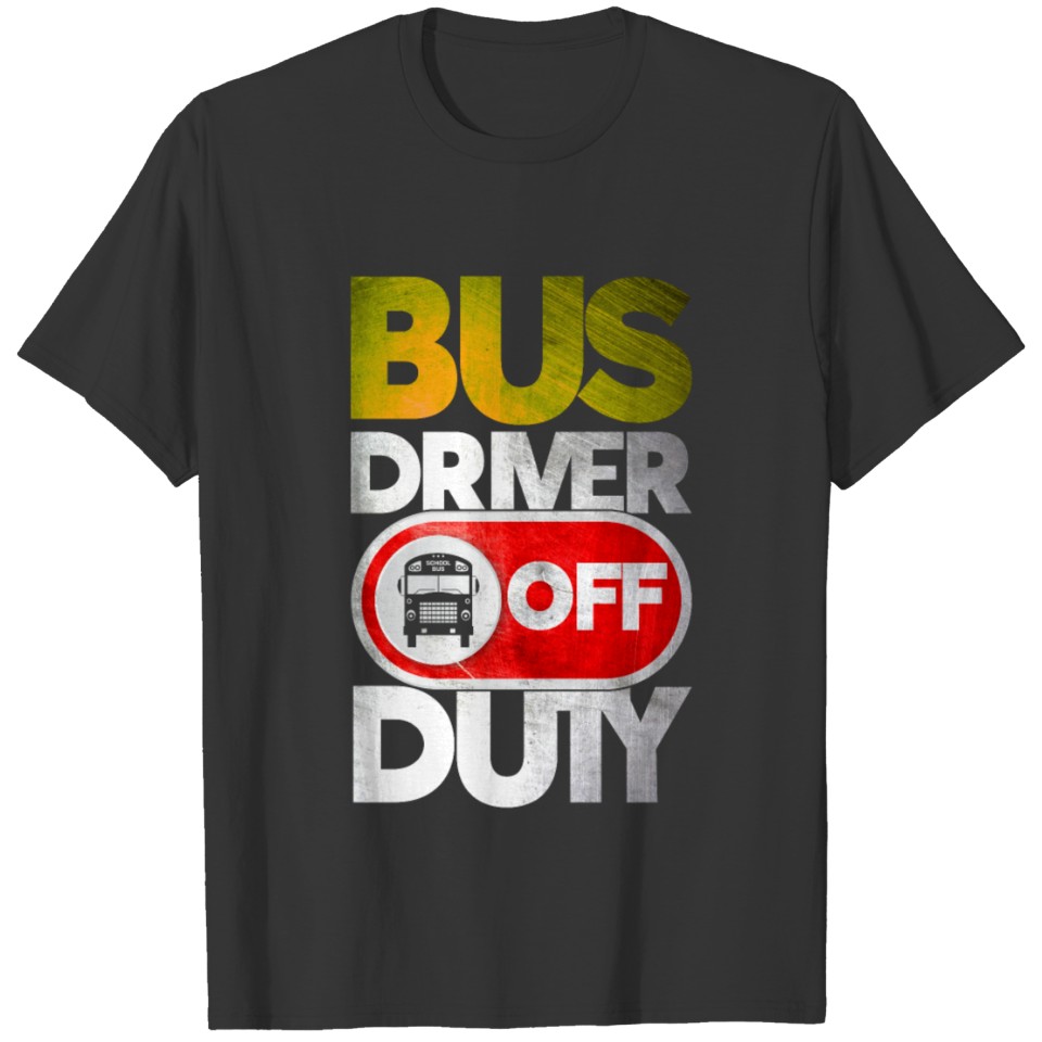 Busdriver School School Bus Driver T-shirt