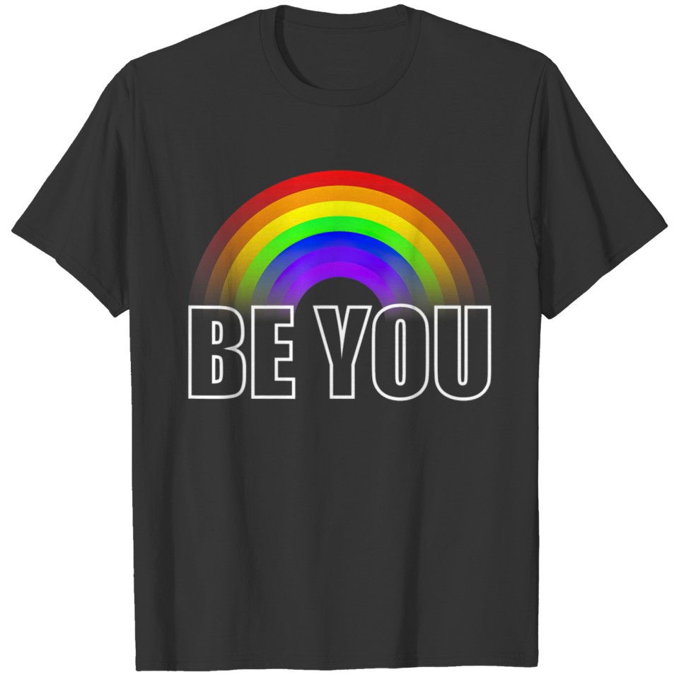 Be You Rainbow Flag LGBT Gay Pride Month Lesbian T-shirt