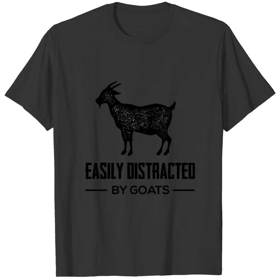 Easy Distracted By Goats T-shirt