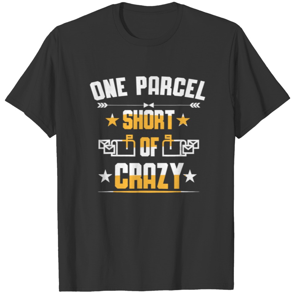 Crazy Rural Carrier Postal Gift Ide T-shirt