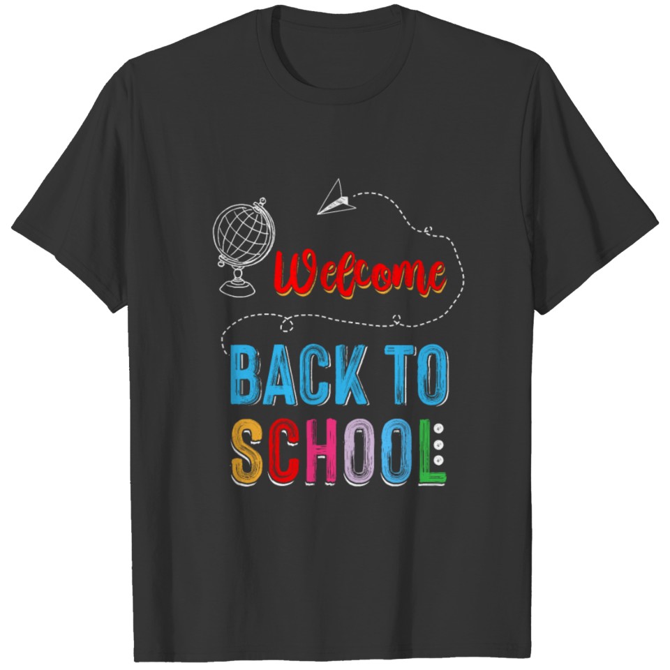 Welcome Back To School Teacher Love T Shirts