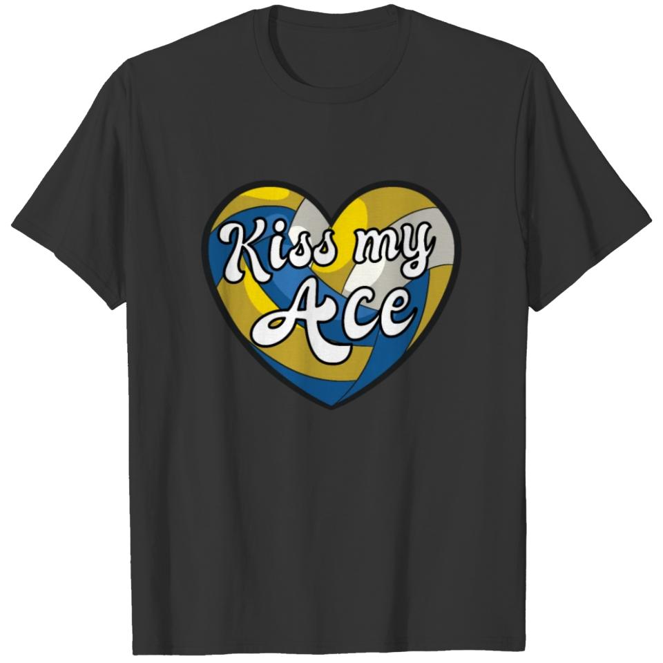 Kiss My Ace Beach Volleyball Funny Team Player T-shirt