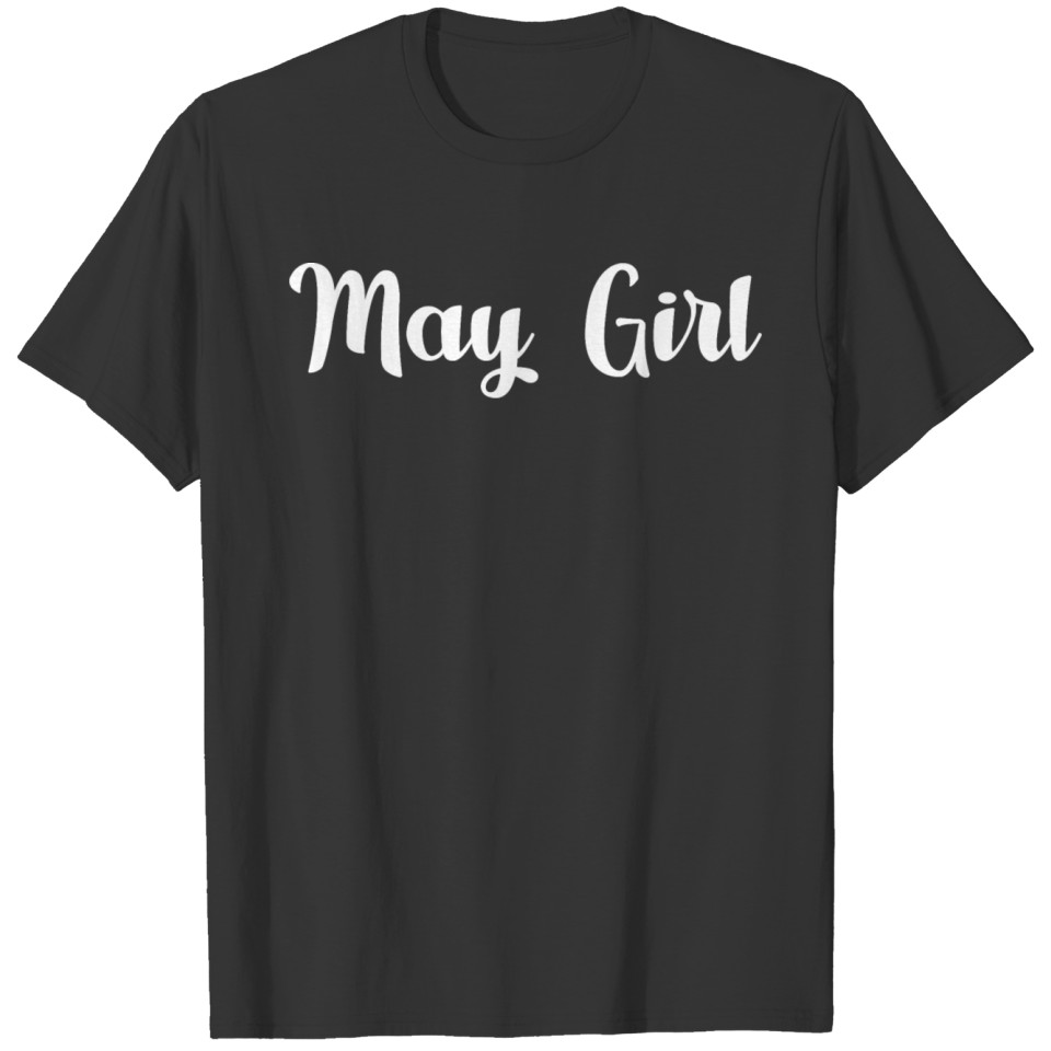 May girl gift birthday vintage legend T Shirts