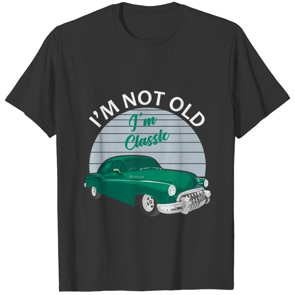 I'm classic gift mechanic car garage T-shirt