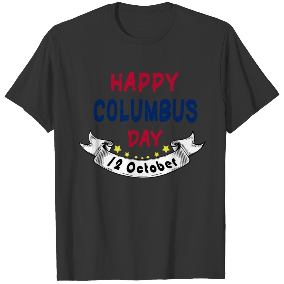 Happy Columbus day 12 October T-shirt