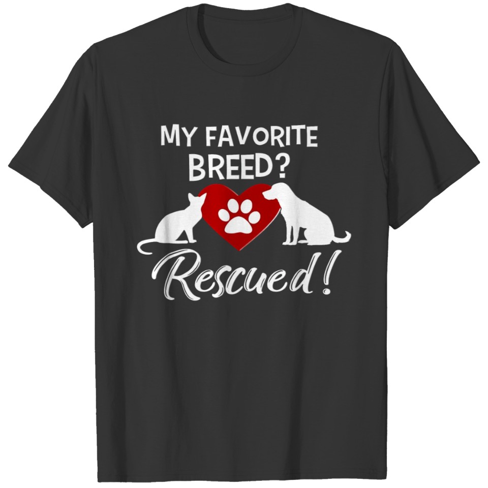 My Favorite Breed Is Rescued Dog Cat Welfare T T-shirt