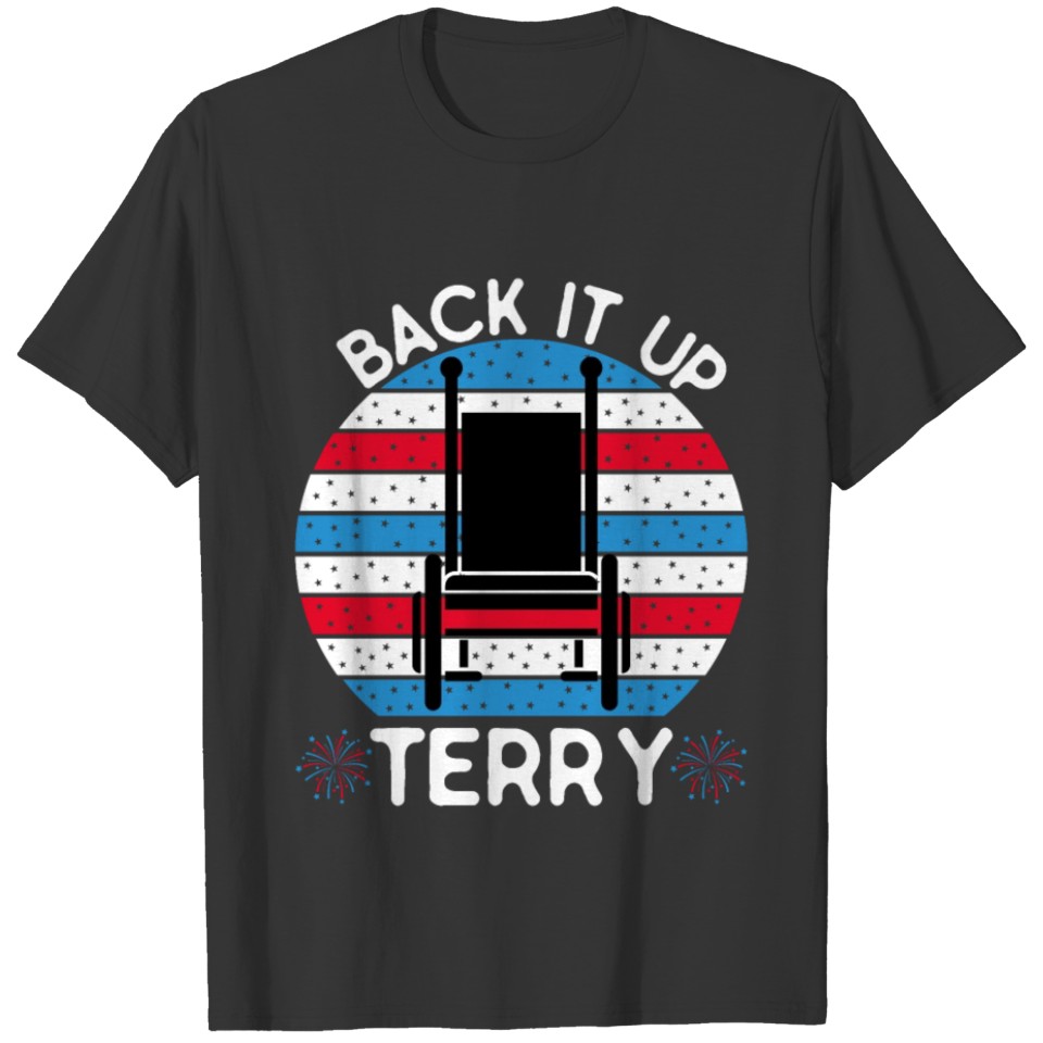 Back It Up Terry Put It In Reverse Retro USA Flag T-shirt