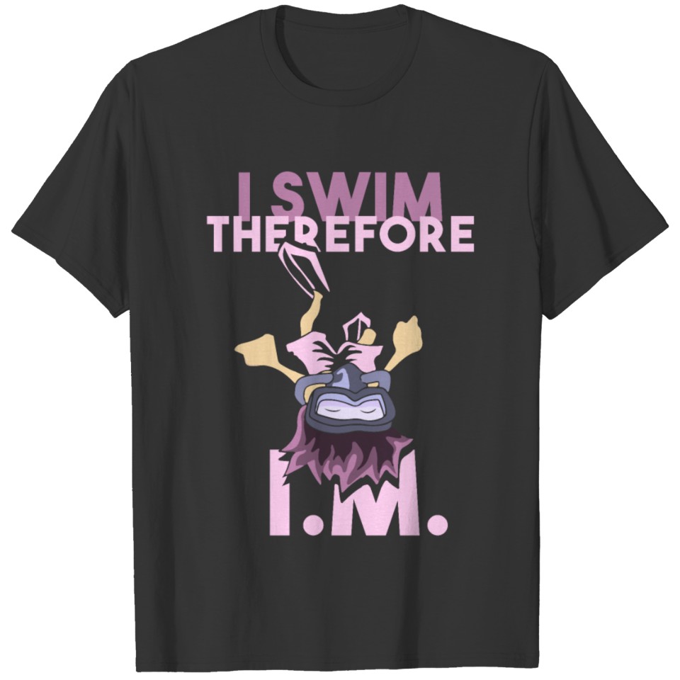 Swimmer Swimming Pool Funny Swim Quote T-shirt