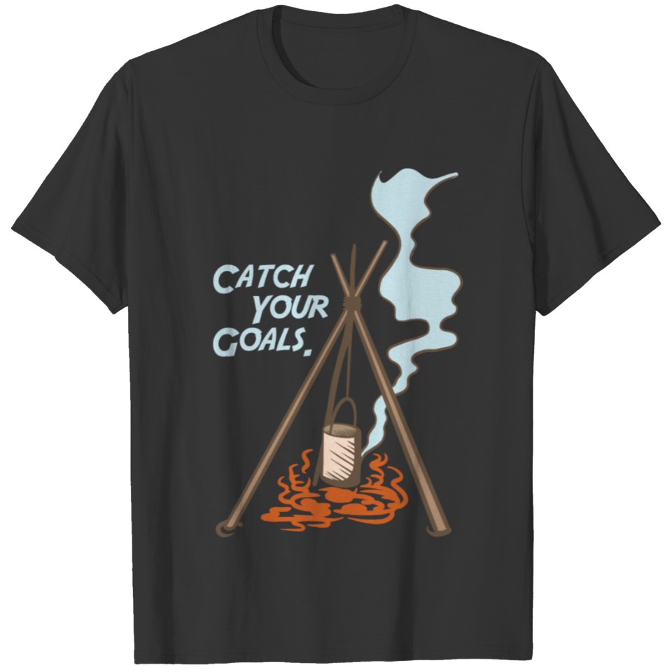 Catch Your Goals T-shirt